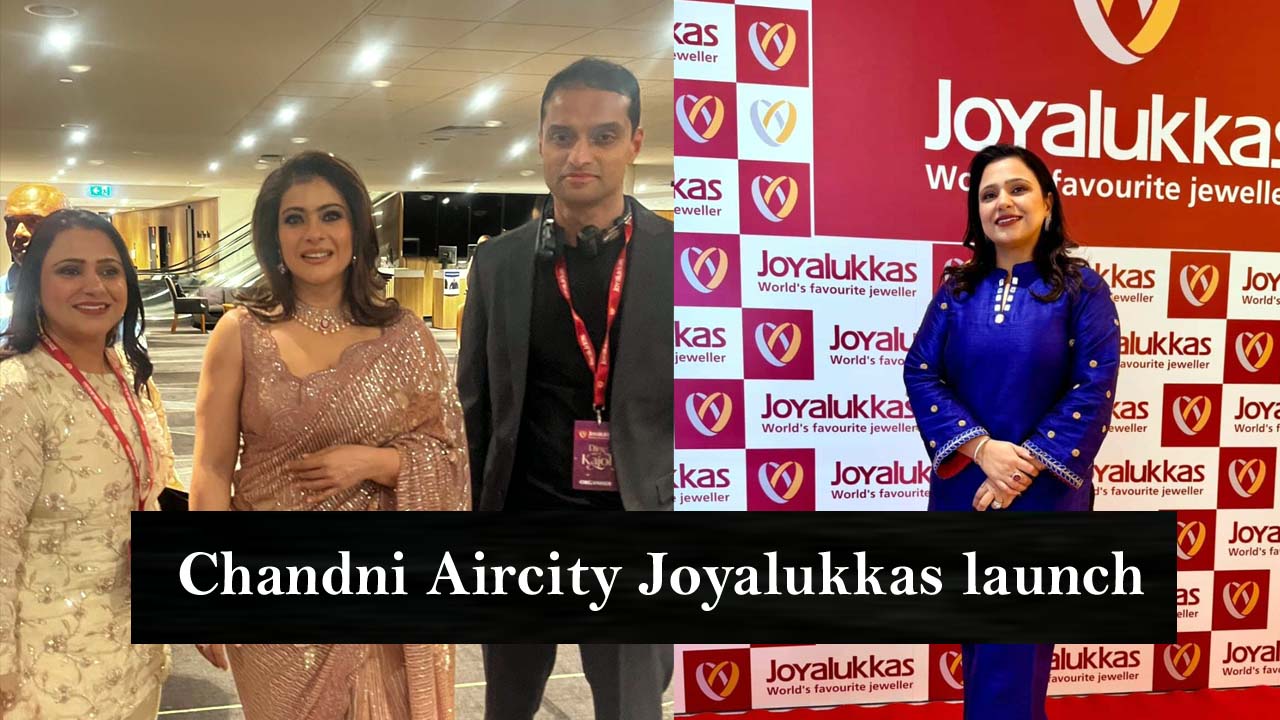 Chandni Aircity Joyalukkas launch